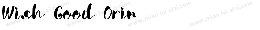 Wish Good Orin字体转换